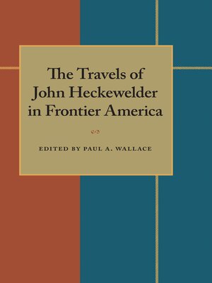 cover image of The Travels of John Heckewelder in Frontier America